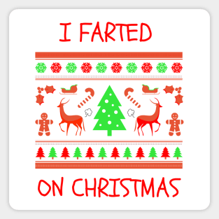 I Farted On Christmas Magnet